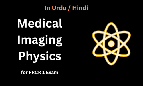 Medical Imaging Physics